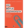 Hiç Böyle Düşünmemiştim