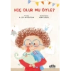 Hiç Olur Mu Öyle