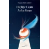 Hiçliğe Uçan Anka Kuşu