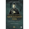 Hilalin Muhafızı Abdülhamid Han