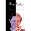 HiperKadın - Güce Dönüşen Bir Zaafın Hikayesi