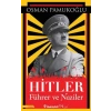 Hitler - Führer ve Naziler