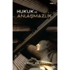 Hukuk ve Anlaşmazlık
