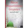 Hüzün Peygamberinin Gözyaşları