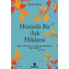 Hüzünlü Bir Aşk Hikâyesi