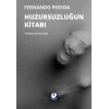 Huzursuzluğun Kitabı