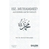 Hz. Muhammed Aleyhisselam’ın Hayatı