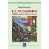 Hz. Muhammed: Silahlı Peygamberin Medeniyet Devrimi