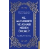 Hz. Muhammed ve Ashabı Neden Önemli?