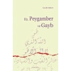 Hz. Peygamber ve Gayb