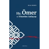 Hz.Ömer ve Yönetim Anlayışı