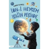 İbn-i Heysem Işığın Peşinde