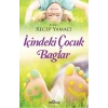 İçindeki Çocuk Bağlar