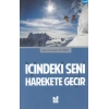 İçindeki Seni Harekete Geçir
