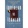 İddialar ve İzahlar
