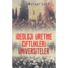 İdeloji Üretme Çiftlikleri - Üniversiteler