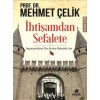 İhtişamdan Sefalete