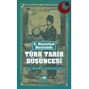 II. Meşrutiyet Döneminde Türk Tarih Düşüncesi