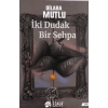 İki Dudak Bir Sehpa