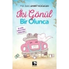 İki Gönül Bir Olunca