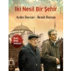 İki Nesil Bir Şehir