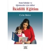 İkidilli Eğitim  Anne-Babalar ve Öğretmenler İçin Rehber