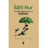 İlahi Nur Hz. Muhammedden Hadisler