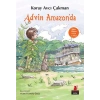 İlginç Ülkeler Dizisi 3. Kitap - Advin Amazonda