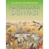 İlk Bilim Kütüphanem Hayvanların Dünyası