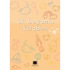 İlk Boyama Kitabım