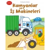 İlk Boyama Kitabım - Kamyonlar ve İş Makineleri