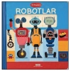 İlk Kitaplarım - Robotlar