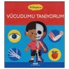 İlk Kitaplarım - Vücudumu Tanıyorum