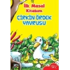 İlk Masal Kitabım - Çirkin Ördek Yavrusu