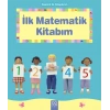 İlk Matematik Kitabım - Resimli İlk Kitaplarım
