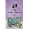 İlk Öğretmenim