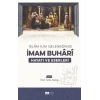 İmam Buhari - Hayatı ve Eserleri