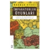 İmrapatorluk Oyunları - Avrupa ve Ortadoğu’yu Şekillendiren Yıllar