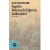İngiliz Bireyselciliğinin Kökenleri