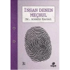 İnsan Denen Meçhul