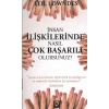 İnsan İlişkilerinde Nasıl Çok Başarılı Olursunuz? (Cep Boy)