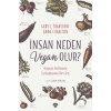 İnsan Neden Vegan Olur?
