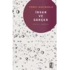 İnsan Ve Gerçek Düşünce Damlaları