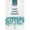 İnsanı Yeniden Düşünmek