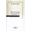 İphigenia Tauriste - Hasan Ali Yücel Klasikleri (Ciltli)