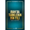 İran’da Türklerin Bin Yılı