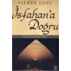 İsfahan’a Doğru