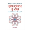 İşin İçinde İş Var