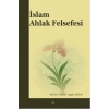İslam Ahlak Felsefesi