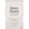 İslam Akaidi - Üzerinde İttifak Edilen Esaslar